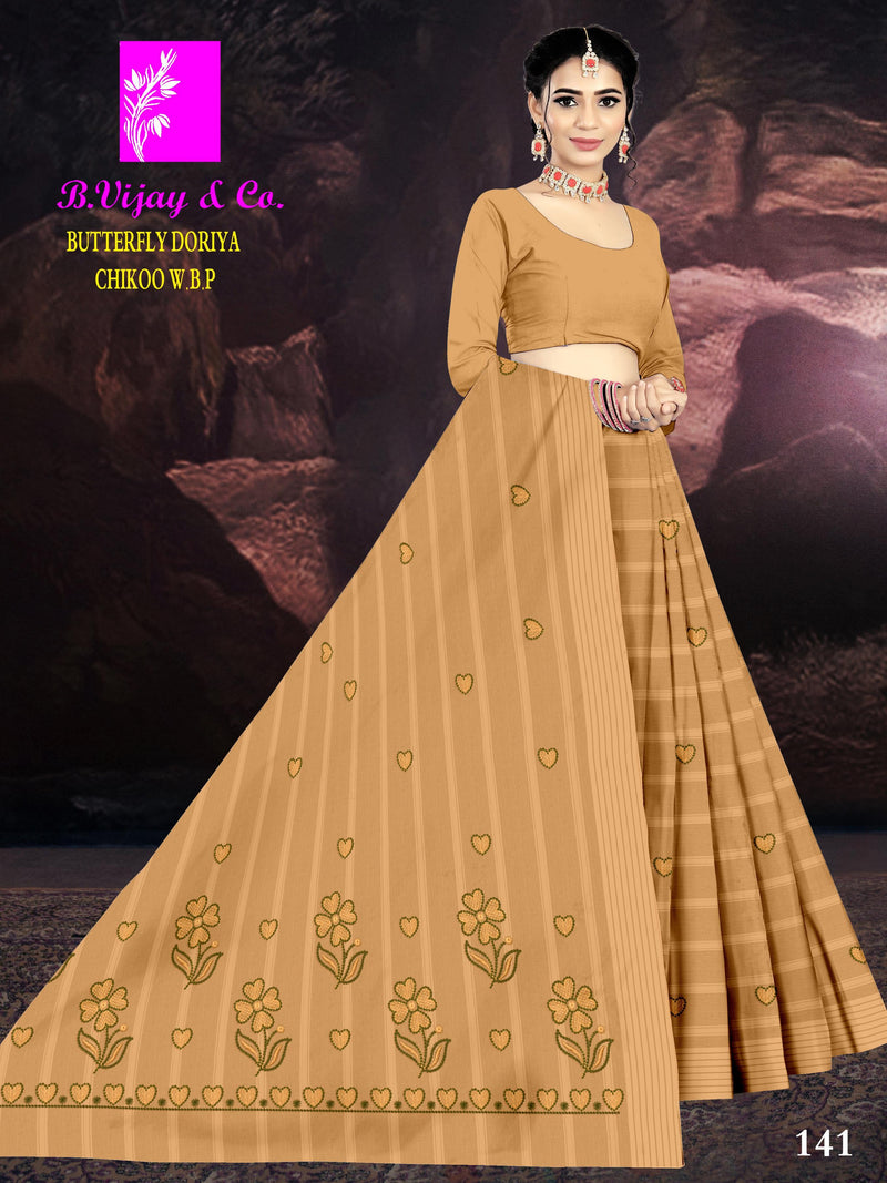 Butterfly Doriya Chikoo with W.P (BVC)